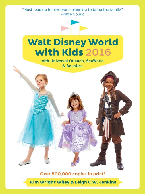 Title details for Fodor's Walt Disney World with Kids 2016 by Kim Wright Wiley - Wait list